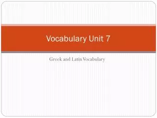 Vocabulary Unit 7