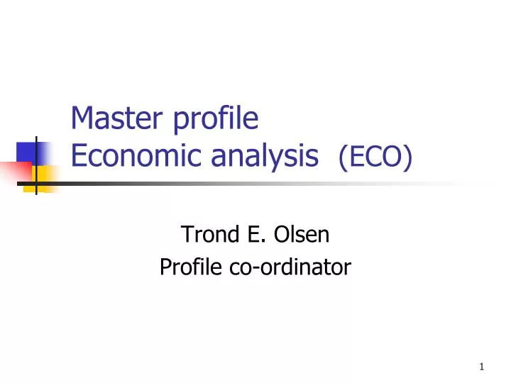 master profile economic analysis eco