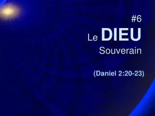 6 le dieu souverain