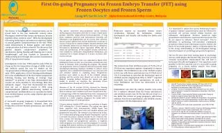 First On-going Pregnancy via Frozen Embryo Transfer (FET) using Frozen Oocytes and Frozen Sperm