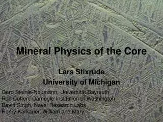 Mineral Physics of the Core