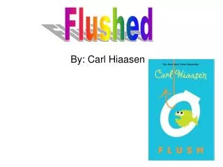 By: Carl Hiaasen