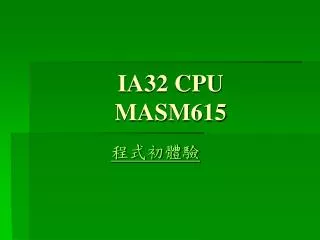 ia32 cpu masm615
