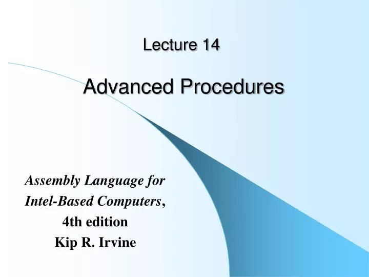 lecture 14 advanced procedures