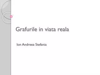 grafurile in viata reala