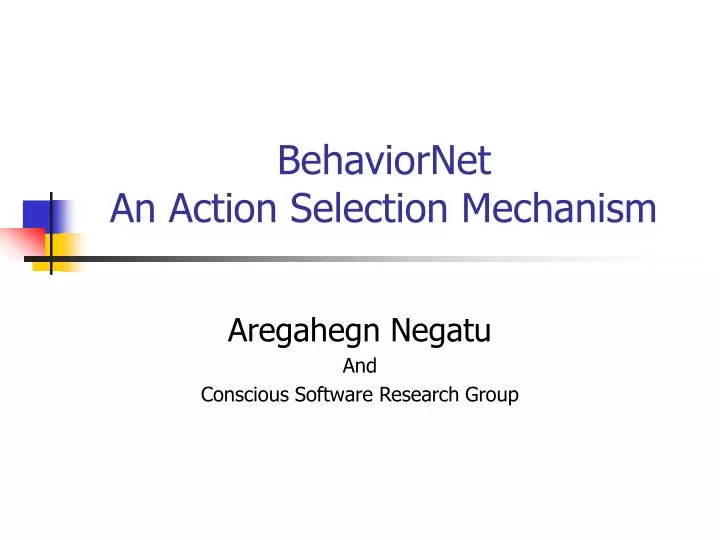 behaviornet an action selection mechanism