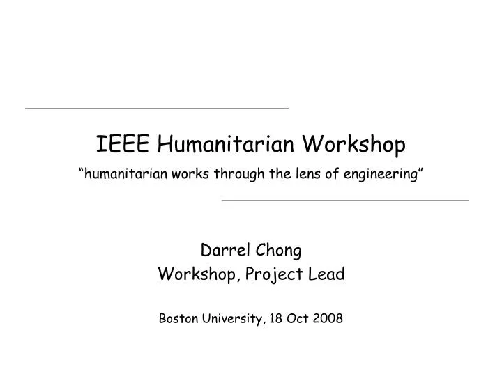 ieee humanitarian workshop humanitarian works through the lens of engineering