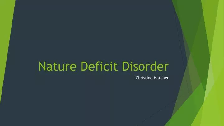 nature deficit disorder
