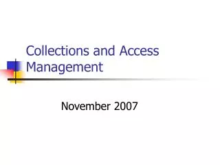Collections and Access Management
