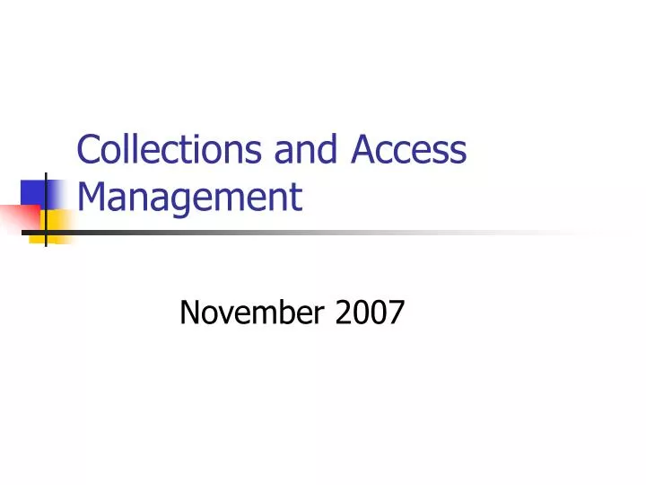 collections and access management