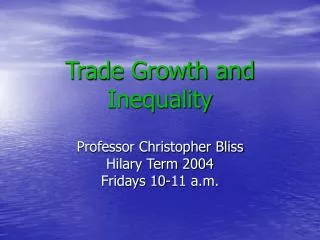 Trade Growth and Inequality