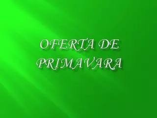 oferta de primavara