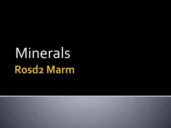 minerals