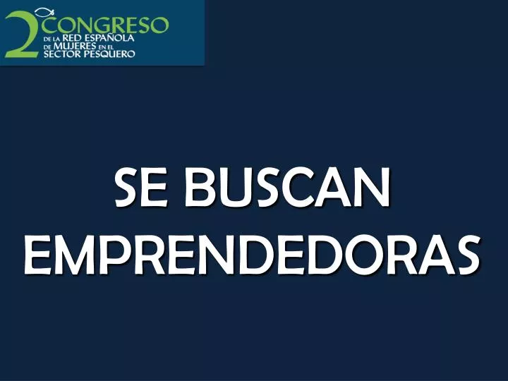 se buscan emprendedoras