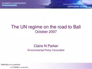 The UN regime on the road to Bali October 2007