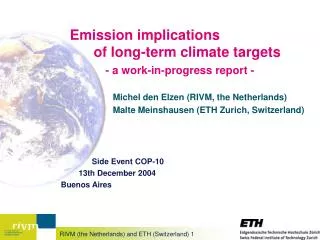 Emission implications of long-term climate targets - a work-in-progress report -