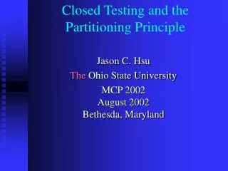 Closed Testing and the Partitioning Principle
