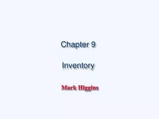 Chapter 9 Inventory