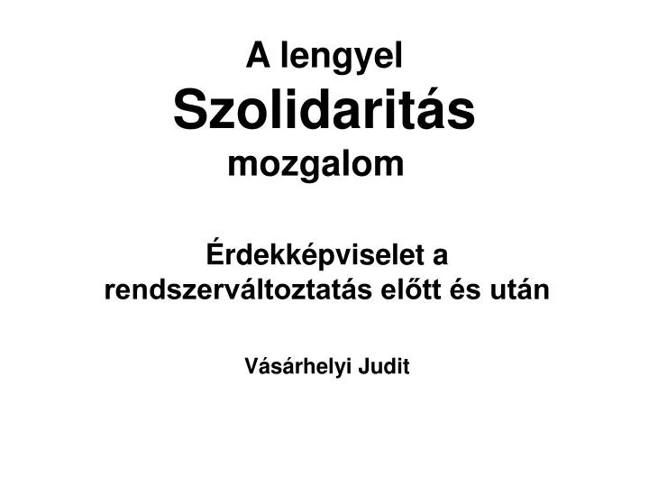 a lengyel szolidarit s mozgalom