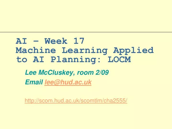 ai week 17 machine learning applied to ai planning locm