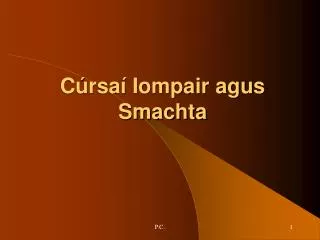 Cúrsaí Iompair agus Smachta