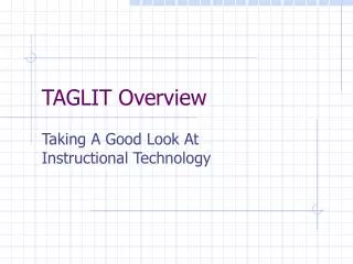 TAGLIT Overview