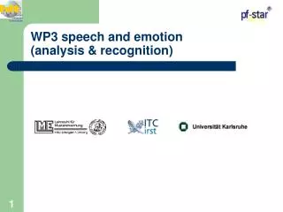 WP3 speech and emotion (analysis &amp; recognition)