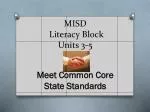 MISD Literacy Block Units 3-5 - slide 1