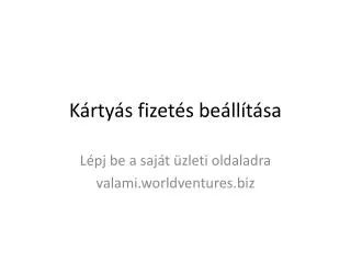 k rty s fizet s be ll t sa