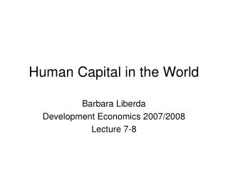 Human Capital in the World