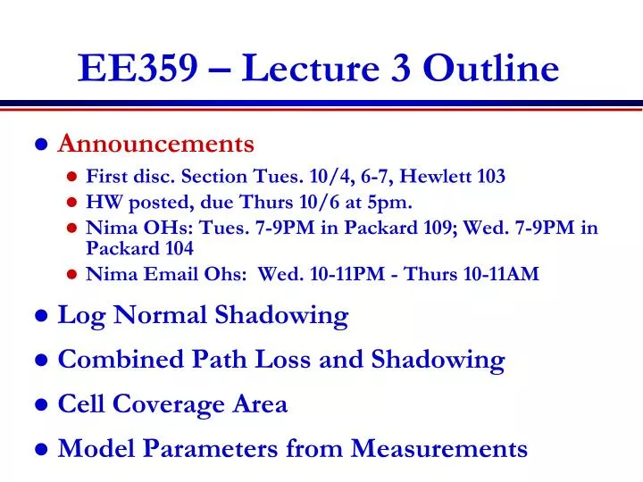 ee359 lecture 3 outline
