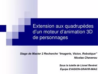 extension aux quadrup des d un moteur d animation 3d de personnages