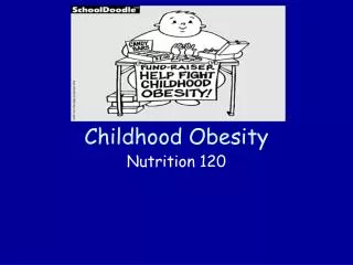 Childhood Obesity