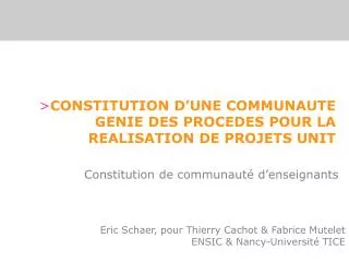 constitution d une communaute genie des procedes pour la realisation de projets unit