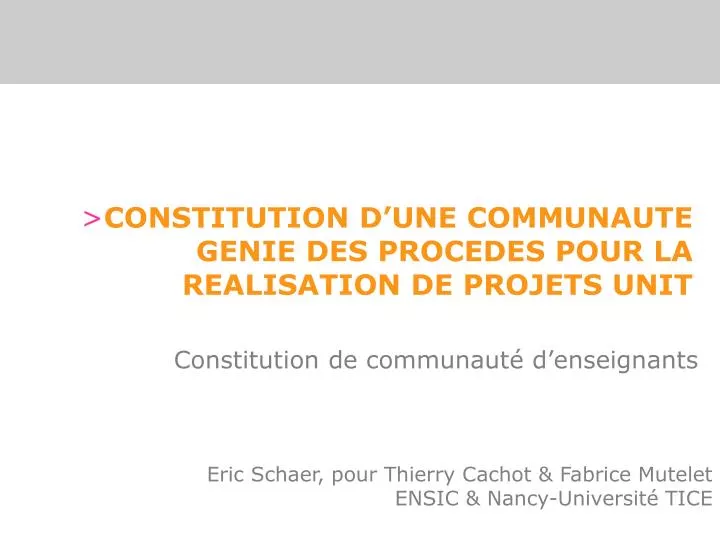 constitution d une communaute genie des procedes pour la realisation de projets unit