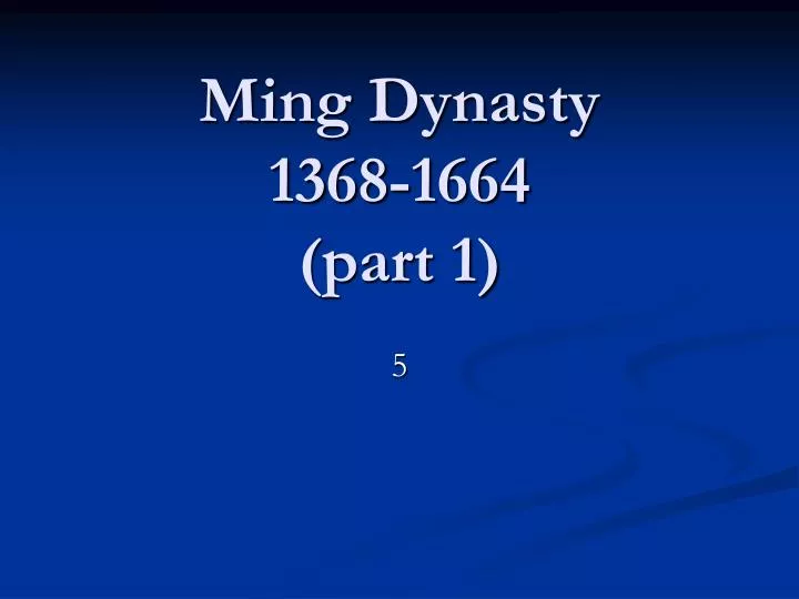 ming dynasty 1368 1664 part 1