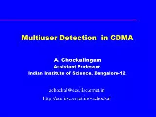 Multiuser Detection in CDMA