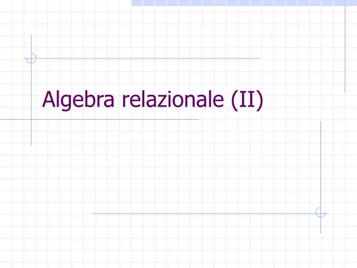algebra relazionale ii