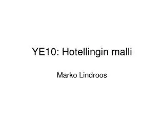 ye10 hotellingin malli