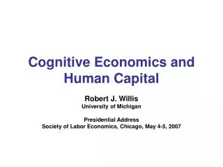 Cognitive Economics and Human Capital