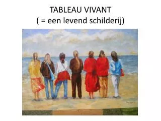 tableau vivant een levend schilderij