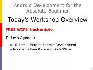 Android Development for the Absolute Beginner