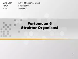 pertemuan 6 struktur organisasi