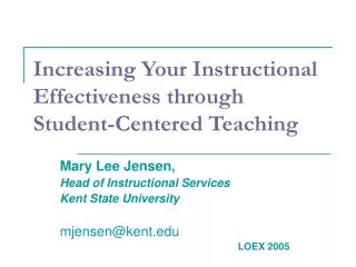 Increasing Your Instructional Effectiveness through Student-Centered Teaching