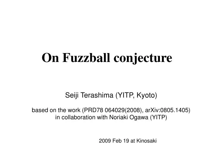 on fuzzball conjecture