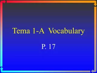 Tema 1-A Vocabulary