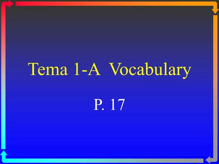 tema 1 a vocabulary