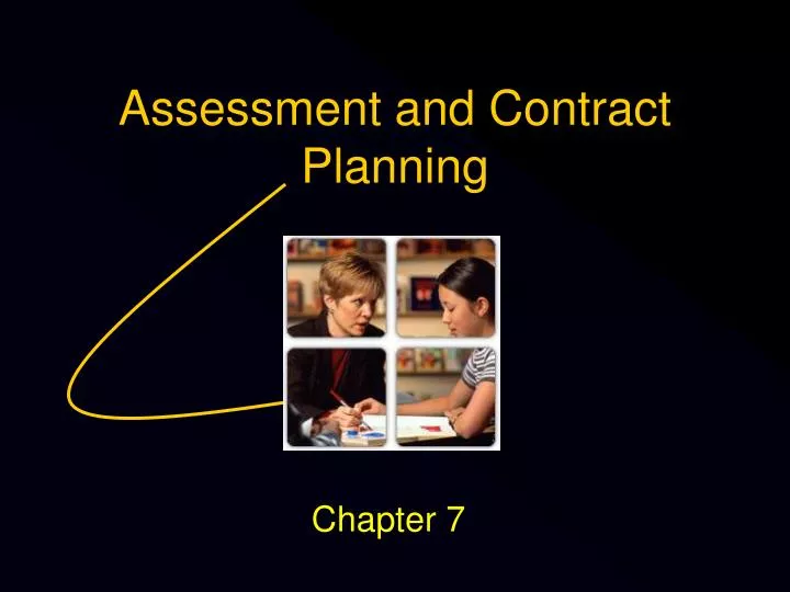 assessment and contract planning