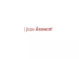jezus kussen