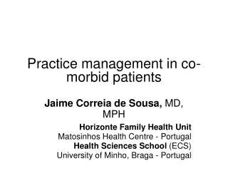 Practice management in co-morbid patients